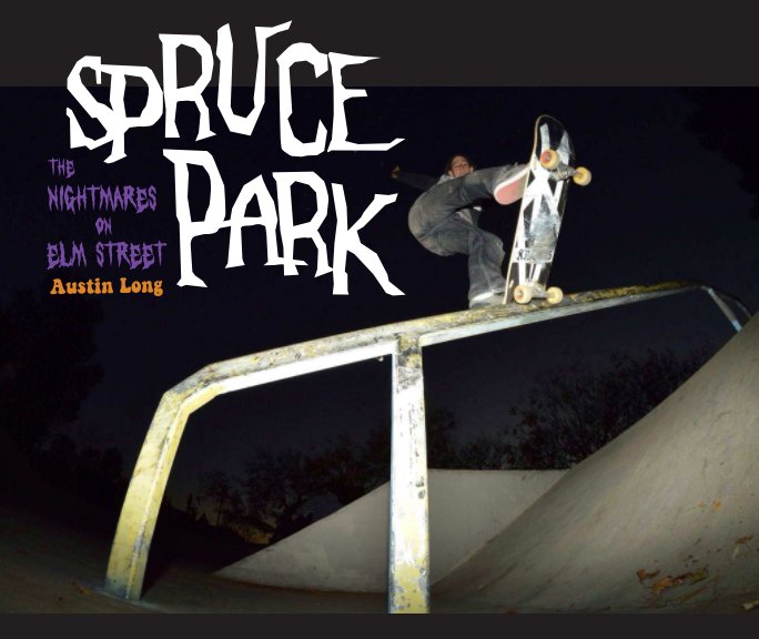 Ver Spruce Park por Austin Long