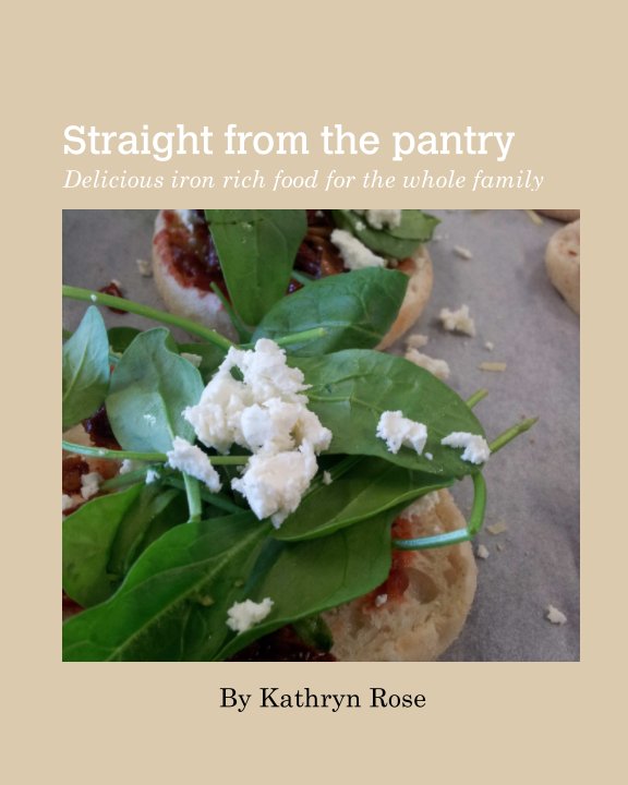Ver Straight From The Pantry por Kathryn Rose