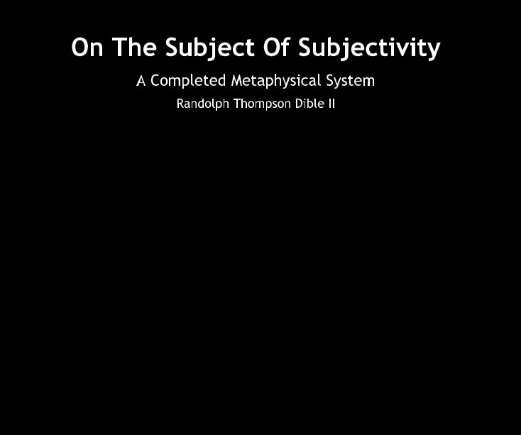 Ver On The Subject Of Subjectivity por Randolph Thompson Dible II