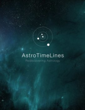 AstroTimeLines - Rediscovering Astrology book cover