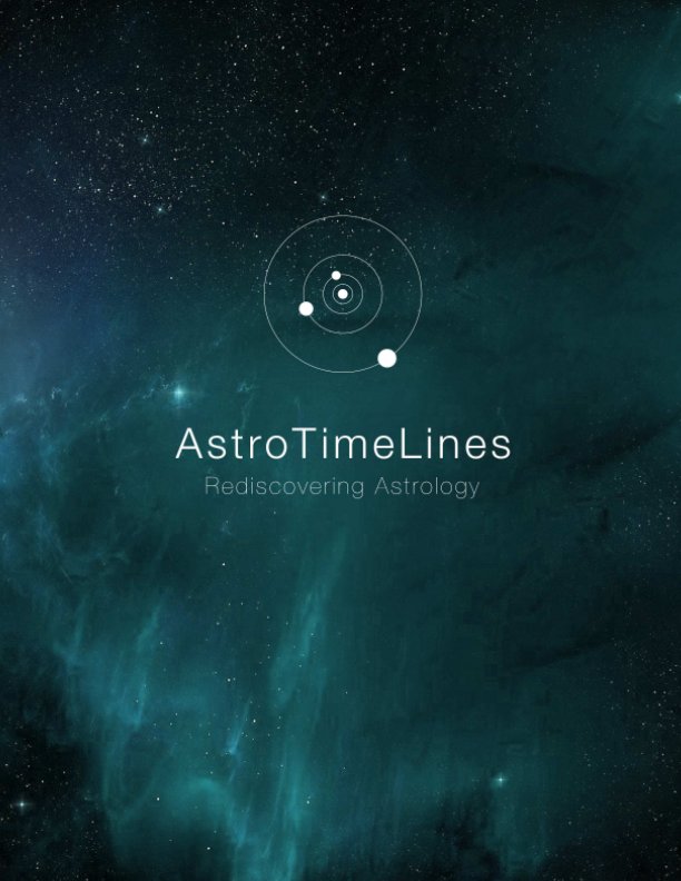 Visualizza AstroTimeLines - Rediscovering Astrology di Jean-Manuel Nadeau