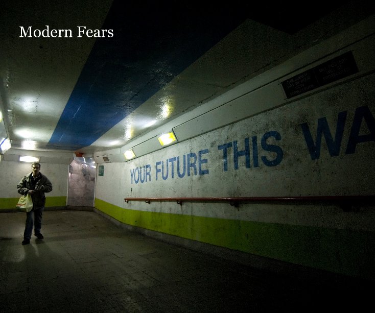 View Modern Fears by Richard Elwin Hook