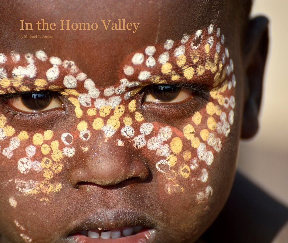 View In the Homo Valley by Michael T. Jordan