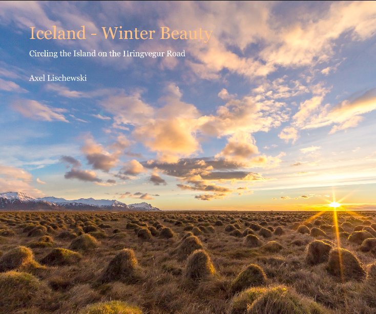 View Iceland - Winter Beauty by Axel Lischewski