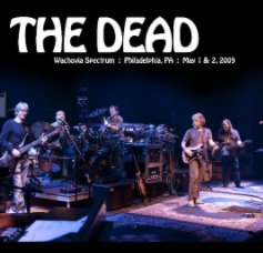 The Dead - Philadelphia, PA book cover