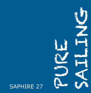 Saphire 27 Pure Sailing book cover