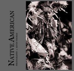 NATIVE AMERICAN PHOTOGRAPHY BY KEVIN THOMAS book cover
