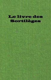 Le livre des Sortilèges book cover
