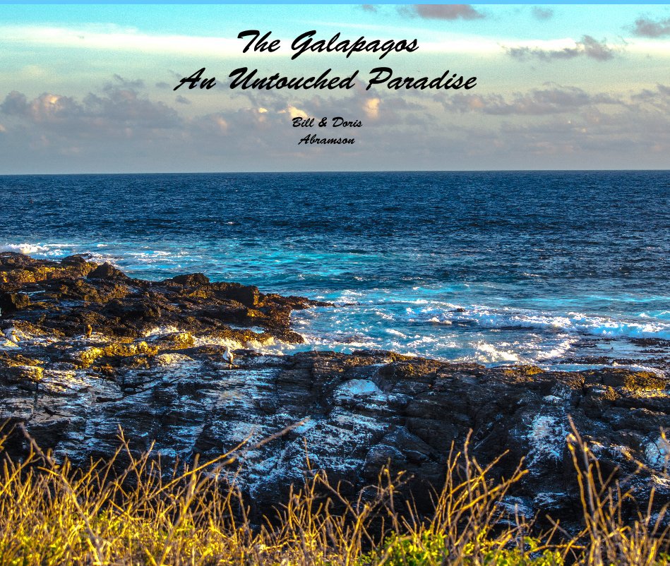 Visualizza The Galapagos An Untouched Paradise di Bill & Doris Abramson