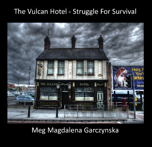 Visualizza The Vulcan Hotel second edition di Magdalena Meg Garczynska