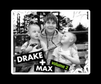 Drake + Max Volume 2 book cover