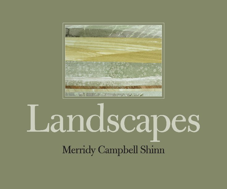View Landscapes by Merridy Campbell Shinn