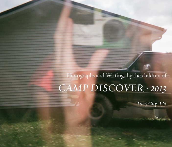 Ver Camp Discover 2013 por edited by Pradip Malde