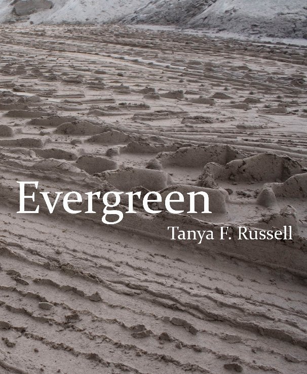 View Evergreen by Tanya F. Russell