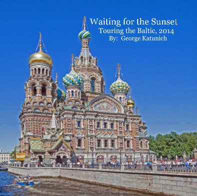 Waiting for the Sunset By: George Katunich book cover