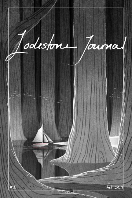 Ver Lodestone Journal Issue #1 por Lodestone Journal