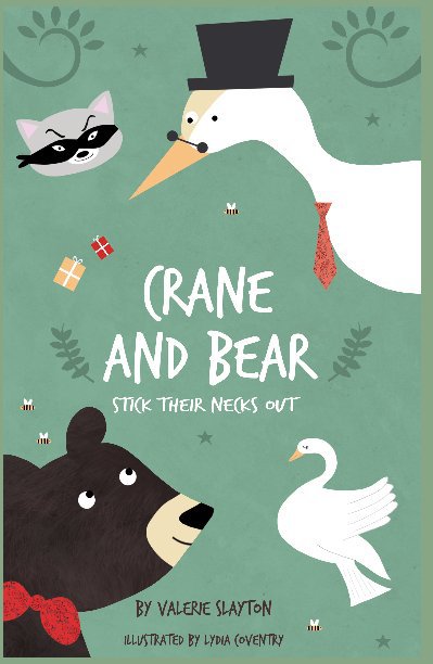 View Crane and Bear Stick Their Necks Out by Valerie Slayton