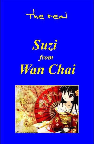View The real Suzi from Wan Chai by George Evans