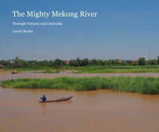 The Mighty Mekong River book cover