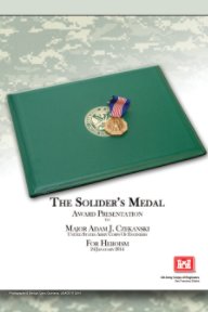 Soliders Medal - Maj Adam J. Czekanski - 2014 book cover