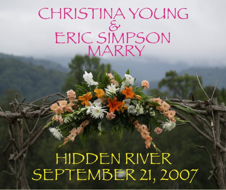 View CHRISTINA YOUNG & ERIC SIMPSON MARRY by Bill Mosher