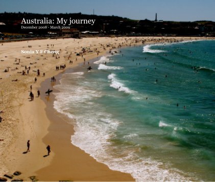 Australia: My journey December 2008 - March 2009 book cover