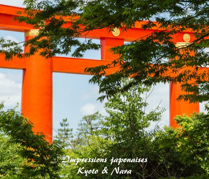 View Impressions japonaises (Kyoto & Nara) by Sandra & Ian Lockett