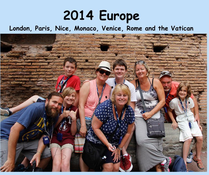 Visualizza 2014 Europe London, Paris, Nice, Monaco, Venice, Rome and the Vatican di Sue Gerry