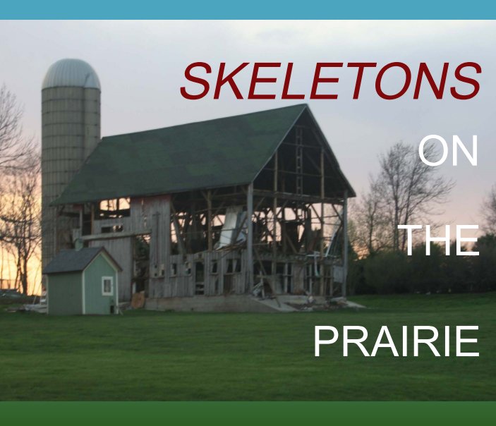 View Skeletons on the Prairie by W. G. Morgan