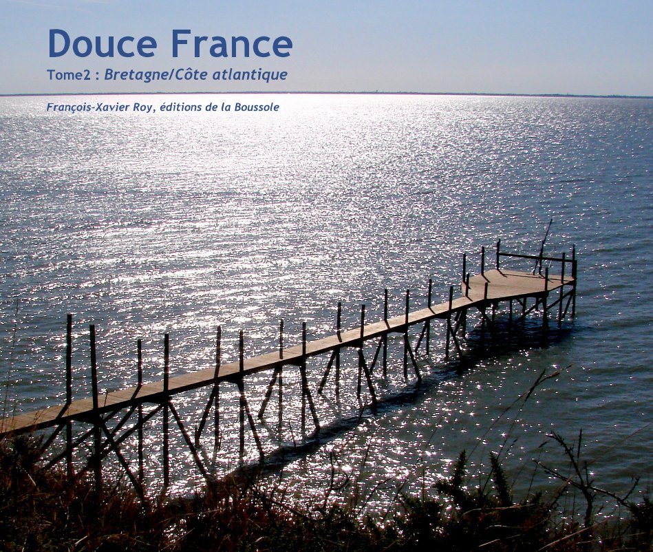 Bekijk Douce France Tome2 : op François-Xavier ROY