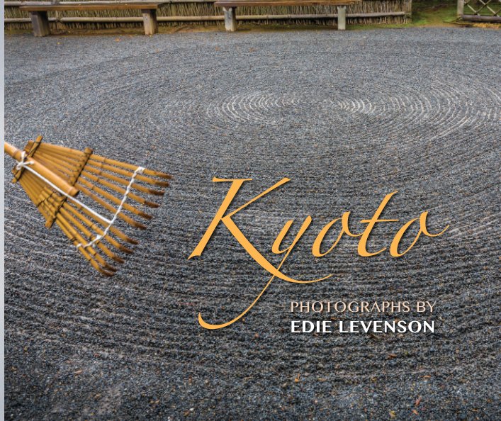View KYOTO: Photographs by Edie Levenson by Edie Levenson