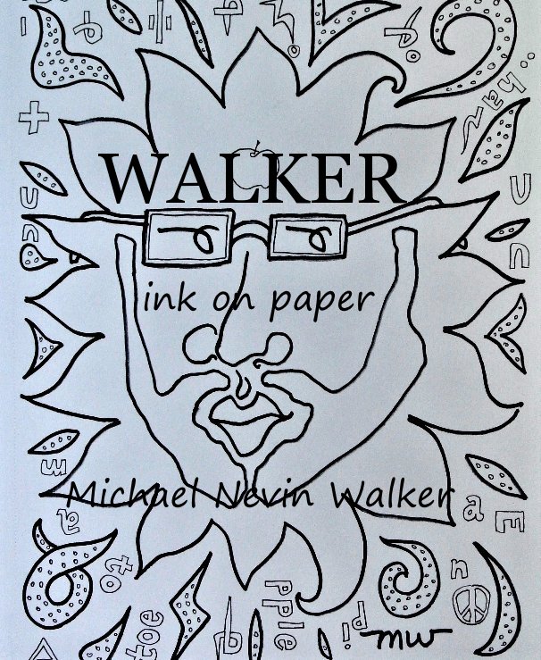 View WALKER by Michael Nevin Walker