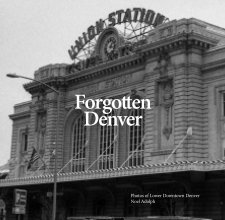 Forgotten Denver book cover