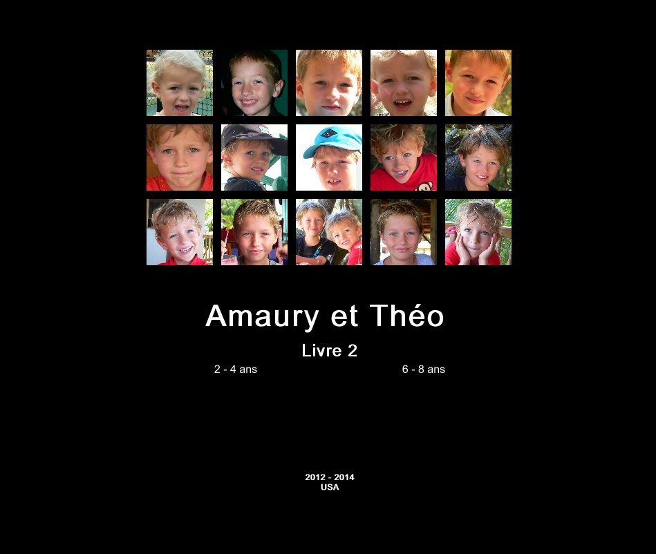 Bekijk Amaury et Théo Livre 2 2 - 4 ans 6 - 8 ans op 2012 - 2014 USA