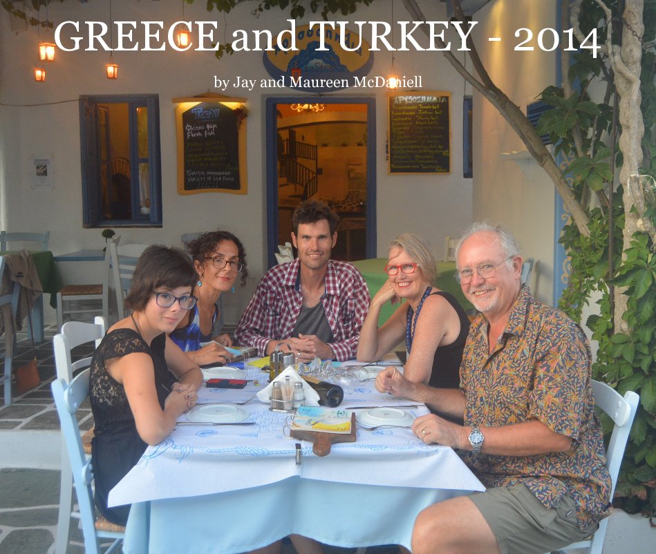 Ver GREECE and TURKEY - 2014 por Jay and Maureen McDaniell
