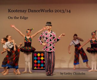 Kootenay DanceWorks 2013/14 book cover