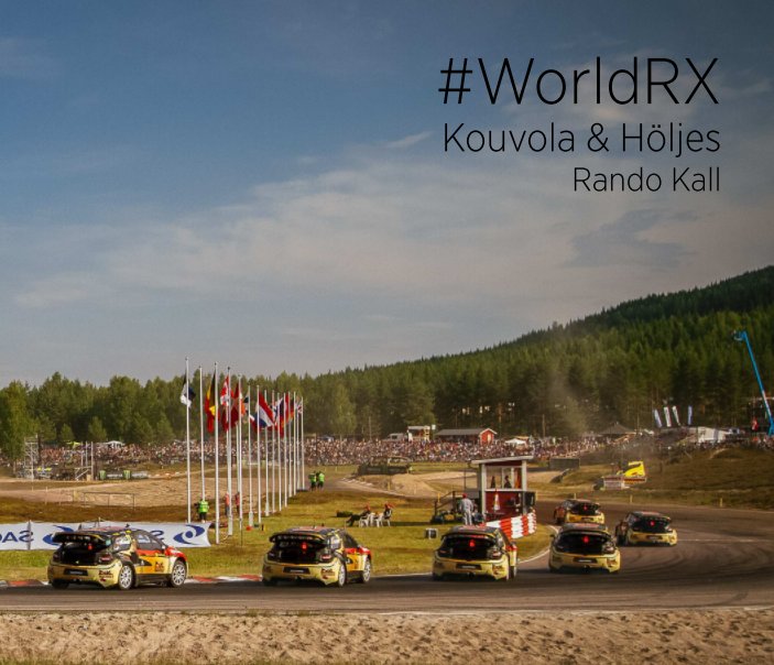 View #WorldRX by Rando Kall