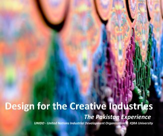 Design for the Creative Industries- The Pakistan Experience book cover