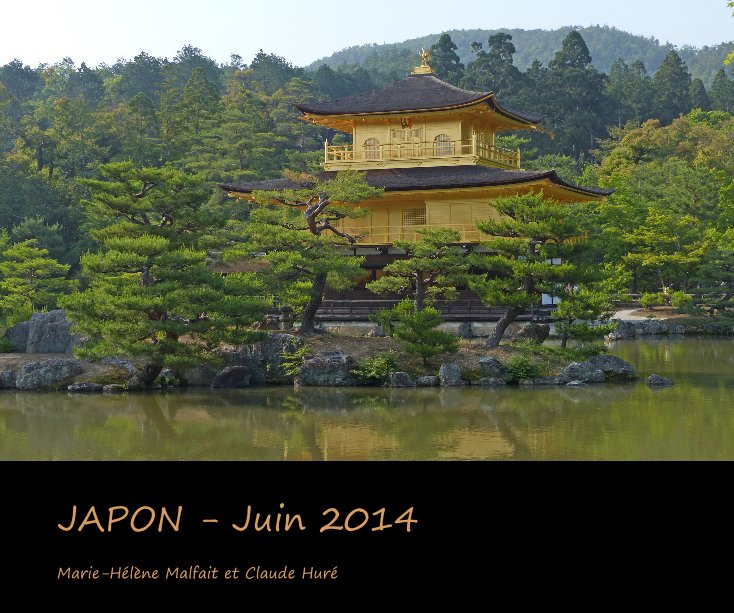 Bekijk JAPON - Juin 2014 op Marie-Hélène Malfait et Claude Huré