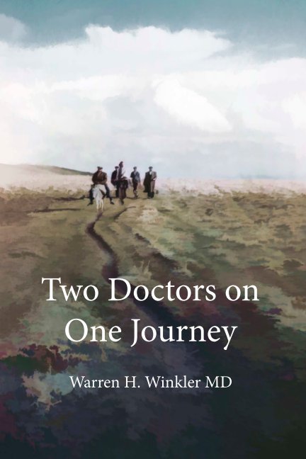 View Two Doctors by Warren H. Winkler MD
