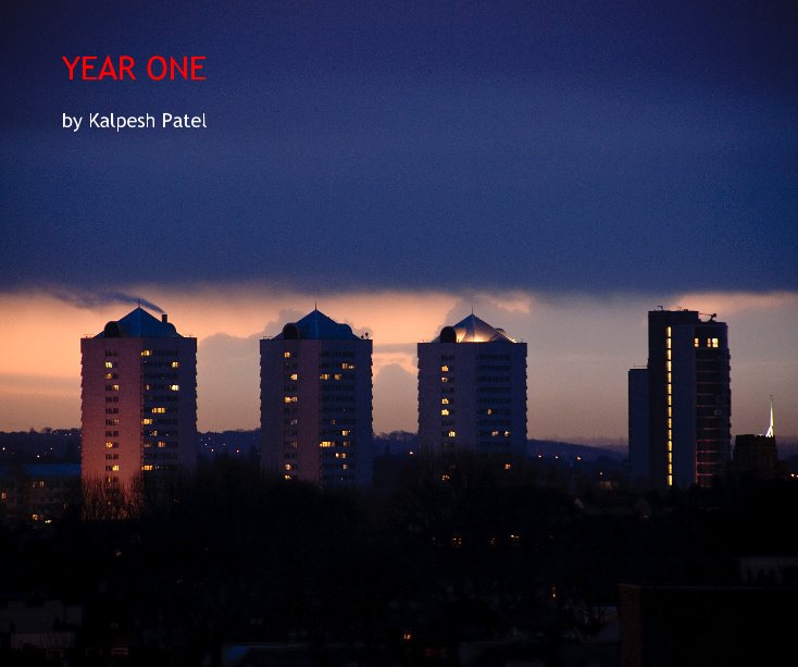 View YEAR ONE by Kalpesh Patel