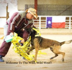 Welcome To The Wild, Wild West! book cover