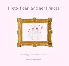 Pretty Pearl and her Princes book cover