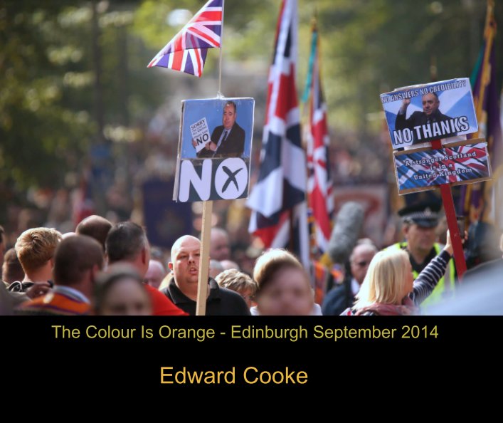 View The Colour Is Orange - Edinburgh September 2014 by Edward Cooke
