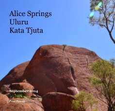 Alice Springs Uluru Kata Tjuta book cover
