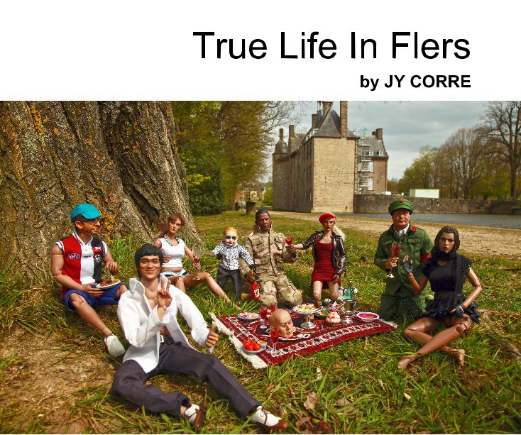 View True Life In Flers by JY CORRE