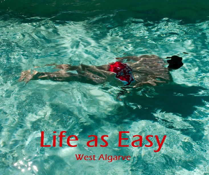 Ver Life as Easy West Algarve por Luis Aviles-Ortiz