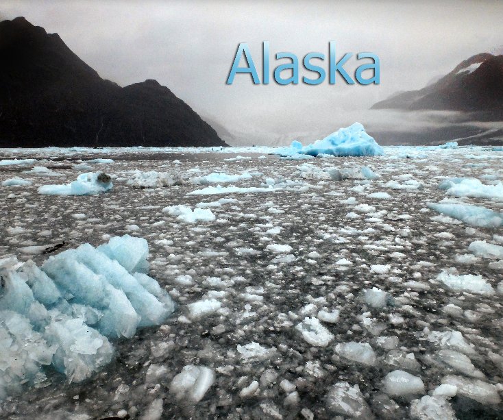 View Alaska by Alan Brown