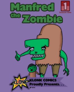 Manfred the Zombie VOLUME 1 book cover