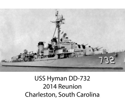 USS Hyman DD-732 Reunion 2014 book cover